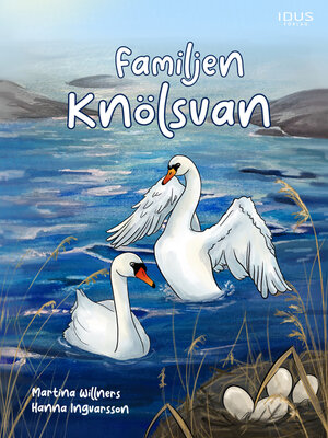 cover image of Familjen Knölsvan